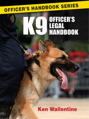 cover image of K9 Officer's Legal Handbook